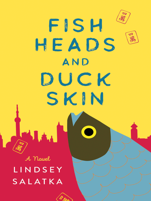 Title details for Fish Heads and Duck Skin by Lindsey Salatka - Available